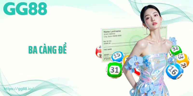 Ba Càng Đề Là Gì Và Cách Đánh Chuẩn Xác Nhất Hiện Nay