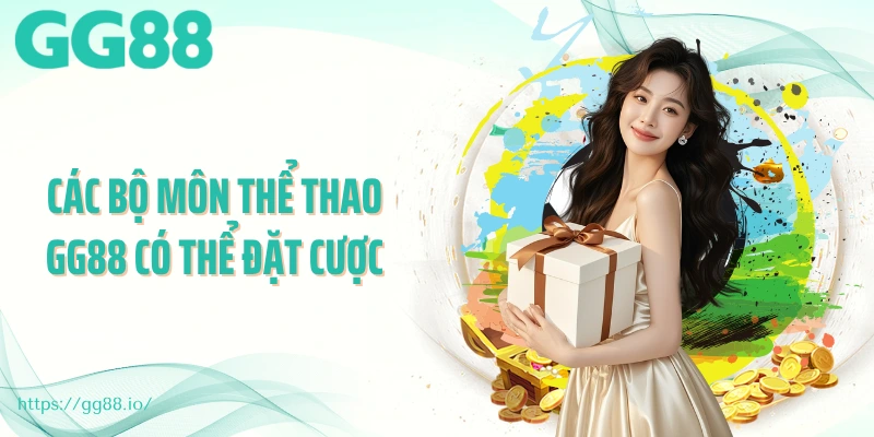 Các bộ môn thể thao GG88 có thể đặt cược