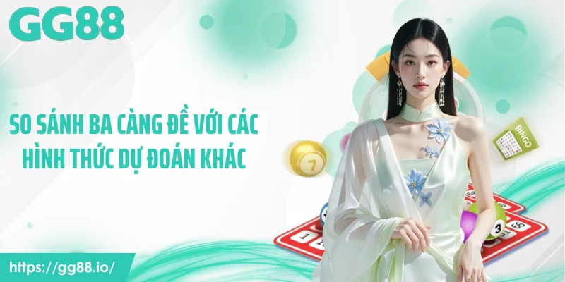 So sánh ba càng đề với các hình thức dự đoán khác
